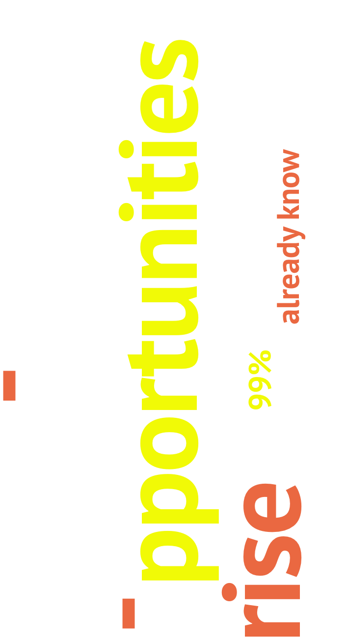 Phello opportunities rise and 99% of them come from people we already know.